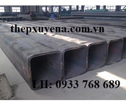 THÉP HỘP VUÔNG 250X250 dày 5ly, 6ly, 8ly, 10ly, 12ly, 15ly, 16ly, 20ly